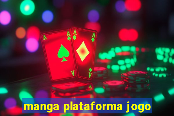 manga plataforma jogo